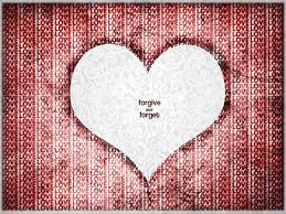love forgives and forgets